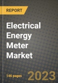 Electrical Energy Meter Market Outlook Report - Industry Size, Trends, Insights, Market Share, Competition, Opportunities, and Growth Forecasts by Segments, 2022 to 2030- Product Image