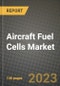 Aircraft Fuel Cells Market Outlook Report - Industry Size, Trends, Insights, Market Share, Competition, Opportunities, and Growth Forecasts by Segments, 2022 to 2030 - Product Image