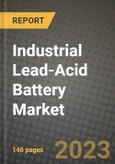 Industrial Lead-Acid Battery Market Outlook Report - Industry Size, Trends, Insights, Market Share, Competition, Opportunities, and Growth Forecasts by Segments, 2022 to 2030- Product Image