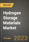 Hydrogen Storage Materials Market Outlook Report - Industry Size, Trends, Insights, Market Share, Competition, Opportunities, and Growth Forecasts by Segments, 2022 to 2030 - Product Image