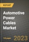 Automotive Power Cables Market Outlook Report - Industry Size, Trends, Insights, Market Share, Competition, Opportunities, and Growth Forecasts by Segments, 2022 to 2030 - Product Image