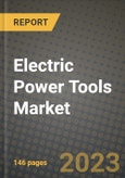 Electric Power Tools Market Outlook Report - Industry Size, Trends, Insights, Market Share, Competition, Opportunities, and Growth Forecasts by Segments, 2022 to 2030- Product Image