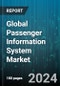 Global Passenger Information System Market by Component (Hardware, Services, Software), Solution (Announcement Systems, Emergency Communication Systems, Information Display System), System Type, Location, Mode of Transportation, Functional Model - Forecast 2024-2030 - Product Thumbnail Image