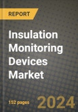 Insulation Monitoring Devices Market Report: Industry Size, Market Shares Data, Latest Trends, Insights, Growth Potential, CAGR Forecasts to 2034- Product Image