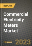 Commercial Electricity Meters Market Outlook Report - Industry Size, Trends, Insights, Market Share, Competition, Opportunities, and Growth Forecasts by Segments, 2022 to 2030- Product Image