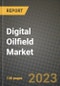 Digital Oilfield Market Outlook Report - Industry Size, Trends, Insights, Market Share, Competition, Opportunities, and Growth Forecasts by Segments, 2022 to 2030 - Product Image