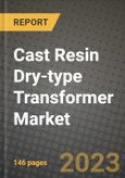 Cast Resin Dry-type Transformer Market Outlook Report - Industry Size, Trends, Insights, Market Share, Competition, Opportunities, and Growth Forecasts by Segments, 2022 to 2030- Product Image