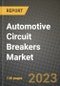 Automotive Circuit Breakers Market Outlook Report - Industry Size, Trends, Insights, Market Share, Competition, Opportunities, and Growth Forecasts by Segments, 2022 to 2030 - Product Image