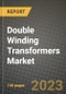 Double Winding Transformers Market Outlook Report - Industry Size, Trends, Insights, Market Share, Competition, Opportunities, and Growth Forecasts by Segments, 2022 to 2030 - Product Thumbnail Image