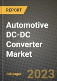 Automotive DC-DC Converter Market Outlook Report - Industry Size, Trends, Insights, Market Share, Competition, Opportunities, and Growth Forecasts by Segments, 2022 to 2030- Product Image