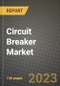 Circuit Breaker Market Outlook Report - Industry Size, Trends, Insights, Market Share, Competition, Opportunities, and Growth Forecasts by Segments, 2022 to 2030 - Product Image
