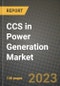 CCS in Power Generation Market Outlook Report - Industry Size, Trends, Insights, Market Share, Competition, Opportunities, and Growth Forecasts by Segments, 2022 to 2030 - Product Image