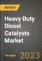 Heavy Duty Diesel (HDD) Catalysts Market Outlook Report - Industry Size, Trends, Insights, Market Share, Competition, Opportunities, and Growth Forecasts by Segments, 2022 to 2030 - Product Image