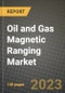 Oil and Gas Magnetic Ranging Market Outlook Report - Industry Size, Trends, Insights, Market Share, Competition, Opportunities, and Growth Forecasts by Segments, 2022 to 2030 - Product Image