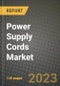 Power Supply Cords Market Outlook Report - Industry Size, Trends, Insights, Market Share, Competition, Opportunities, and Growth Forecasts by Segments, 2022 to 2030 - Product Image