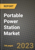 Portable Power Station Market Outlook Report - Industry Size, Trends, Insights, Market Share, Competition, Opportunities, and Growth Forecasts by Segments, 2022 to 2030- Product Image