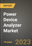 Power Device Analyzer Market Outlook Report - Industry Size, Trends, Insights, Market Share, Competition, Opportunities, and Growth Forecasts by Segments, 2022 to 2030- Product Image