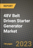 48V Belt Driven Starter Generator Market Outlook Report - Industry Size, Trends, Insights, Market Share, Competition, Opportunities, and Growth Forecasts by Segments, 2022 to 2030- Product Image
