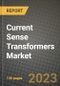 Current Sense Transformers Market Outlook Report - Industry Size, Trends, Insights, Market Share, Competition, Opportunities, and Growth Forecasts by Segments, 2022 to 2030 - Product Image