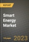 Smart Energy Market Outlook Report - Industry Size, Trends, Insights, Market Share, Competition, Opportunities, and Growth Forecasts by Segments, 2022 to 2030 - Product Image