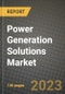 Power Generation Solutions Market Outlook Report - Industry Size, Trends, Insights, Market Share, Competition, Opportunities, and Growth Forecasts by Segments, 2022 to 2030 - Product Image