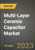 Multi-Layer Ceramic Capacitor (MLCC) Market Outlook Report - Industry Size, Trends, Insights, Market Share, Competition, Opportunities, and Growth Forecasts by Segments, 2022 to 2030- Product Image