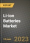 Li-ion Batteries Market Outlook Report - Industry Size, Trends, Insights, Market Share, Competition, Opportunities, and Growth Forecasts by Segments, 2022 to 2030 - Product Image