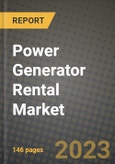 Power Generator Rental Market Outlook Report - Industry Size, Trends, Insights, Market Share, Competition, Opportunities, and Growth Forecasts by Segments, 2022 to 2030- Product Image