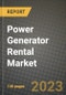 Power Generator Rental Market Outlook Report - Industry Size, Trends, Insights, Market Share, Competition, Opportunities, and Growth Forecasts by Segments, 2022 to 2030 - Product Image