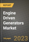 Engine Driven Generators Market Outlook Report - Industry Size, Trends, Insights, Market Share, Competition, Opportunities, and Growth Forecasts by Segments, 2022 to 2030- Product Image