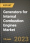 Generators for Internal Combustion Engines Market Outlook Report - Industry Size, Trends, Insights, Market Share, Competition, Opportunities, and Growth Forecasts by Segments, 2022 to 2030 - Product Image
