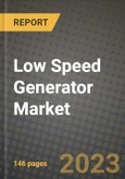 Low Speed Generator Market Outlook Report - Industry Size, Trends, Insights, Market Share, Competition, Opportunities, and Growth Forecasts by Segments, 2022 to 2030- Product Image
