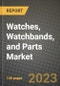 Watches, Watchbands, and Parts (Except Batteries) Market Outlook Report - Industry Size, Trends, Insights, Market Share, Competition, Opportunities, and Growth Forecasts by Segments, 2022 to 2030 - Product Thumbnail Image