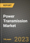 Power Transmission Market Outlook Report - Industry Size, Trends, Insights, Market Share, Competition, Opportunities, and Growth Forecasts by Segments, 2022 to 2030- Product Image