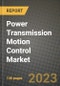 Power Transmission Motion Control Market Outlook Report - Industry Size, Trends, Insights, Market Share, Competition, Opportunities, and Growth Forecasts by Segments, 2022 to 2030 - Product Image