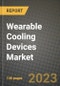 Wearable Cooling Devices Market Outlook Report - Industry Size, Trends, Insights, Market Share, Competition, Opportunities, and Growth Forecasts by Segments, 2022 to 2030 - Product Image