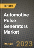 Automotive Pulse Generators Market Outlook Report - Industry Size, Trends, Insights, Market Share, Competition, Opportunities, and Growth Forecasts by Segments, 2022 to 2030- Product Image