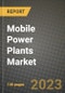 Mobile Power Plants Market Outlook Report - Industry Size, Trends, Insights, Market Share, Competition, Opportunities, and Growth Forecasts by Segments, 2022 to 2030 - Product Image