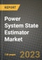 Power System State Estimator Market Outlook Report - Industry Size, Trends, Insights, Market Share, Competition, Opportunities, and Growth Forecasts by Segments, 2022 to 2030 - Product Thumbnail Image