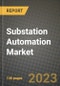 Substation Automation Market Outlook Report - Industry Size, Trends, Insights, Market Share, Competition, Opportunities, and Growth Forecasts by Segments, 2022 to 2030 - Product Thumbnail Image