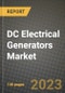 DC Electrical Generators Market Outlook Report - Industry Size, Trends, Insights, Market Share, Competition, Opportunities, and Growth Forecasts by Segments, 2022 to 2030 - Product Thumbnail Image