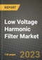 Low Voltage Harmonic Filter Market Outlook Report - Industry Size, Trends, Insights, Market Share, Competition, Opportunities, and Growth Forecasts by Segments, 2022 to 2030 - Product Image