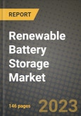Renewable Battery Storage Market Outlook Report - Industry Size, Trends, Insights, Market Share, Competition, Opportunities, and Growth Forecasts by Segments, 2022 to 2030- Product Image