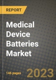Medical Device Batteries Market Outlook Report - Industry Size, Trends, Insights, Market Share, Competition, Opportunities, and Growth Forecasts by Segments, 2022 to 2030- Product Image