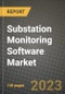 Substation Monitoring Software Market Outlook Report - Industry Size, Trends, Insights, Market Share, Competition, Opportunities, and Growth Forecasts by Segments, 2022 to 2030 - Product Image