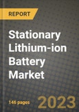 Stationary Lithium-ion Battery Market Outlook Report - Industry Size, Trends, Insights, Market Share, Competition, Opportunities, and Growth Forecasts by Segments, 2022 to 2030- Product Image