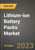 Lithium-ion Battery Packs Market Outlook Report - Industry Size, Trends, Insights, Market Share, Competition, Opportunities, and Growth Forecasts by Segments, 2022 to 2030- Product Image