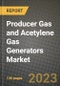 Producer Gas and Acetylene Gas Generators Market Outlook Report - Industry Size, Trends, Insights, Market Share, Competition, Opportunities, and Growth Forecasts by Segments, 2022 to 2030 - Product Image