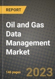 Oil and Gas Data Management Market Outlook Report - Industry Size, Trends, Insights, Market Share, Competition, Opportunities, and Growth Forecasts by Segments, 2022 to 2030- Product Image