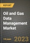 Oil and Gas Data Management Market Outlook Report - Industry Size, Trends, Insights, Market Share, Competition, Opportunities, and Growth Forecasts by Segments, 2022 to 2030 - Product Thumbnail Image